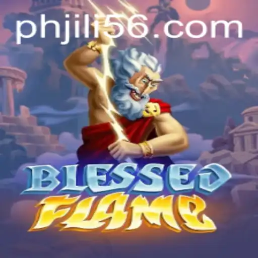 A Comprehensive Guide to BlessedFlame: The Enchanting World of JiLi56