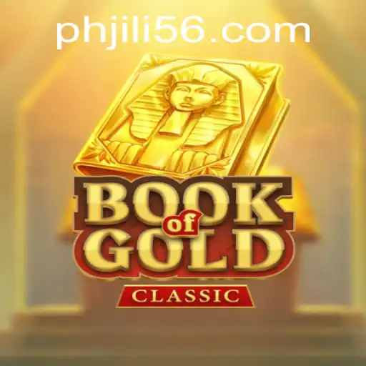 Discover the Thrilling World of BookOfGoldClassic: A Classic Adventure with JiLi56