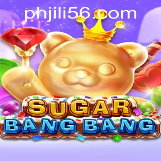 Unveiling SUGARBANGBANG: A Deep Dive into the Addictive Gaming World with JiLi56